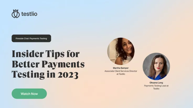 Insider Tips for Better Payments Testing in 2023