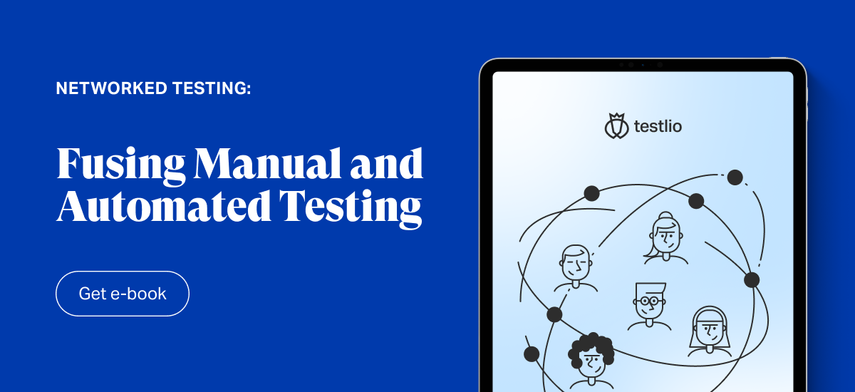 Fusing manual and automated testing ebook banner